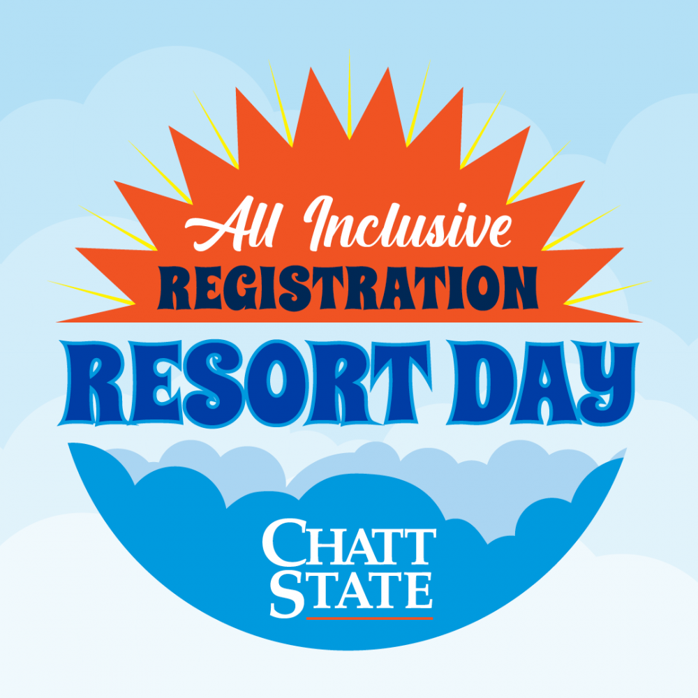 All Inclusive Registration Resort Day with ChattState Logo on clouds Open House at ChattState