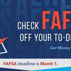 reminder for student to complete their fafsa by March 1