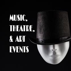 music theatre art events