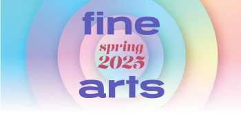 Spring 2025 Fine Arts Calendar Spring 2025 Fine Arts Calendar