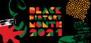 A graphic with the words "Black History Month"