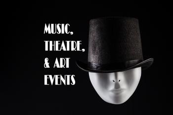 music theatre art events