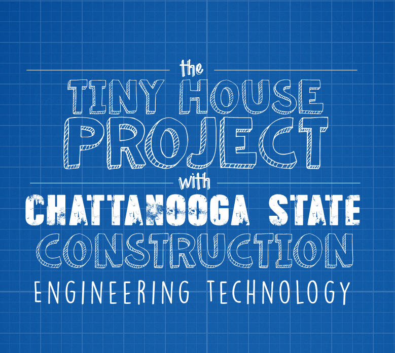 Blueprint design with text announcing the Tiny House Project in collaboration with ChattState.